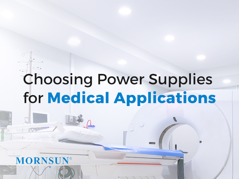 Choosing Power Supplies for Medical Applications