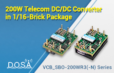 200W Telecom DC/DC Converter in 1/16-Brick Package - VCB_SBO-200WR3(-N) Series