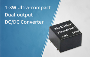 1-3W Ultra-compact Dual-output DC/DC Converter